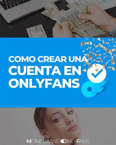 como funciona onlyfans para ganar dinero en chile|Cómo monetizar y ganar dinero en Onlyfans en 2024